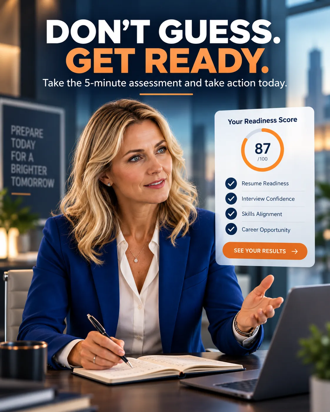 Don't guess, get ready: a professional in a blue suit at a desk with a laptop, alongside a career readiness score panel